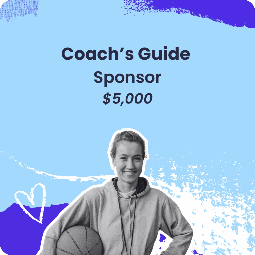Graphic with the title “Coaches Guide Sponsor” showing WithAll’s What to Say Coaches Guide. Used to represent this sponsorship level, which equips coaches with positive language to support young athletes.
