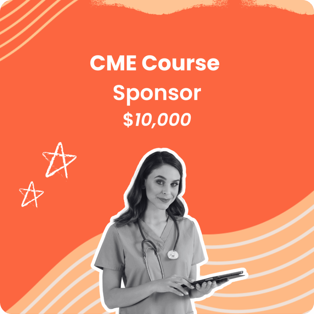 CME Course $10,000 sponsorship level, featuring a healthcare professional holding a tablet on an orange background.