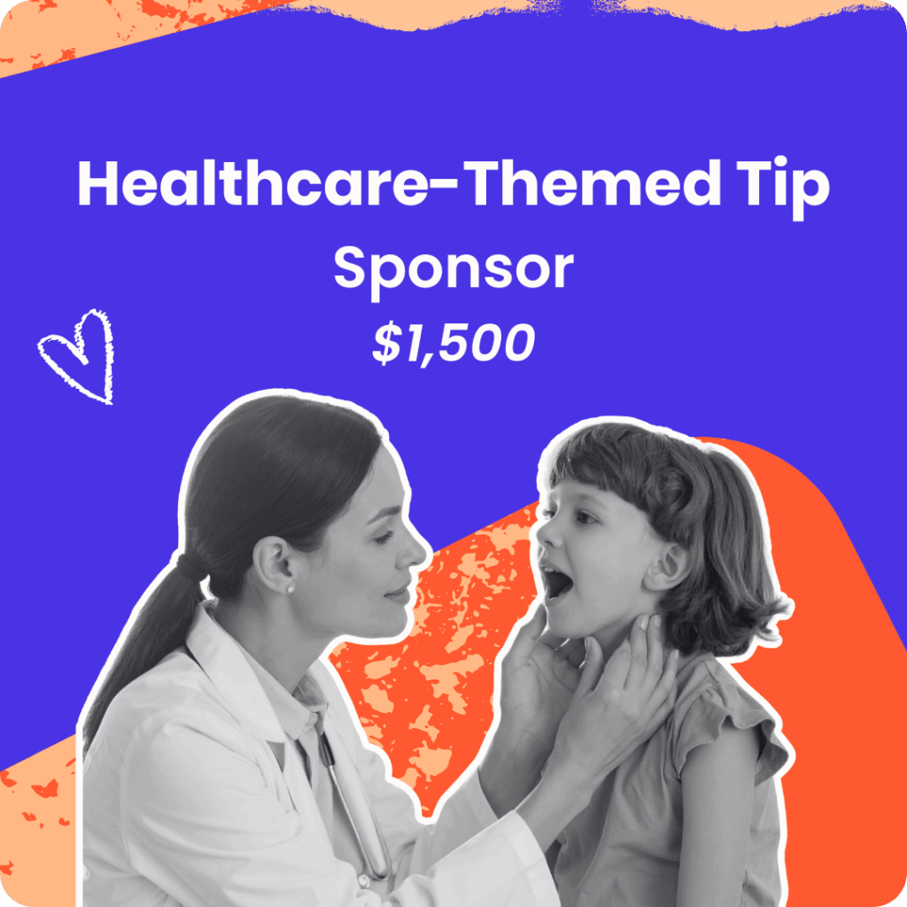 Healthcare-Themed Tip $1,500 sponsorship level, featuring a healthcare provider examining a young child.