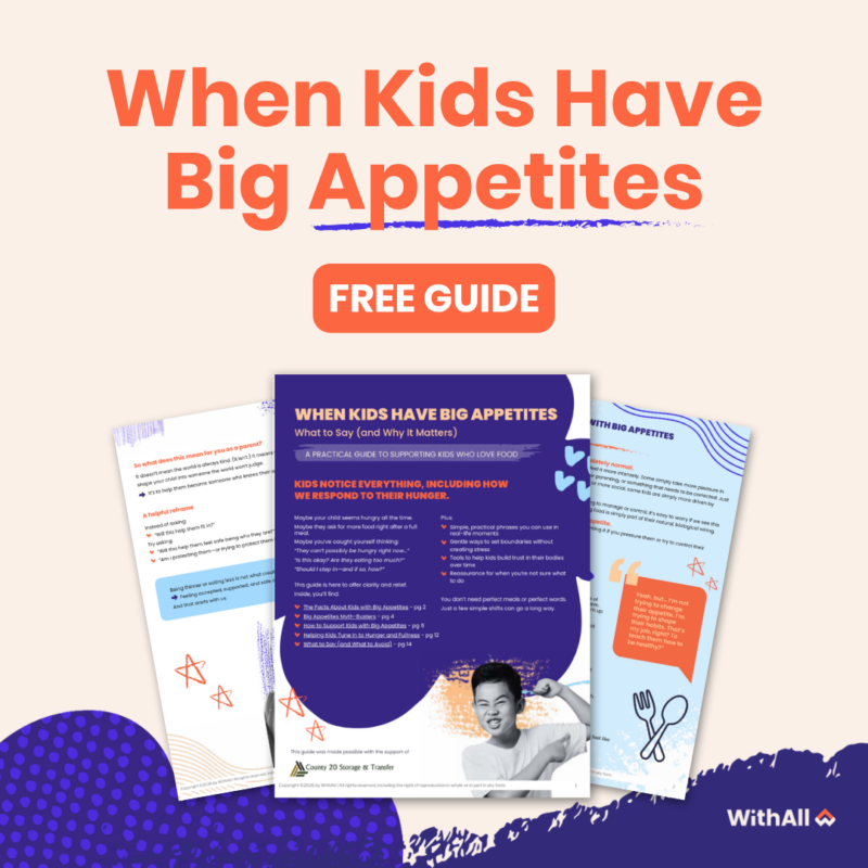 Free Guide: When Kids Have Big Appetites