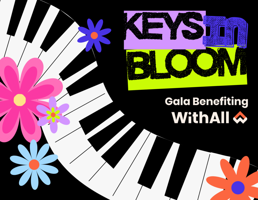 Keys in Bloom Gala Benefiting WithAll logo